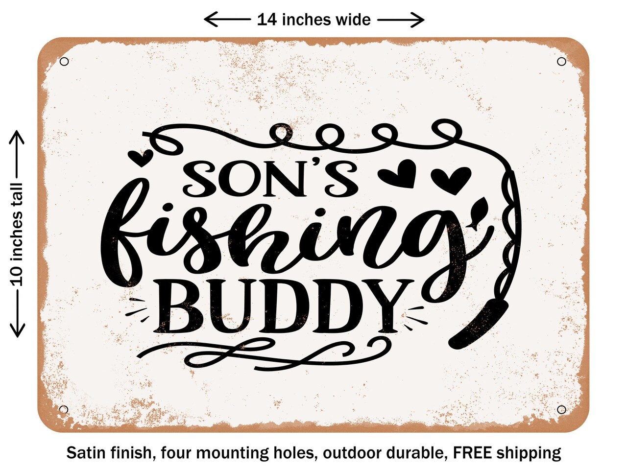 DECORATIVE METAL SIGN - Sons Fishing Buddy - Vintage Rusty Look